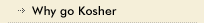 Why go  Kosher